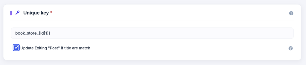 Unique key configuration in WP Smart Import